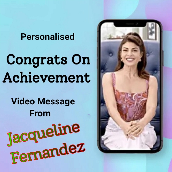 Personalised Achievement Video Message From Jacqueline Fernandez