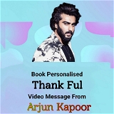 Personalised Thankful Video Message From Arjun Kapoor
