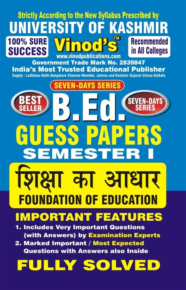 Vinod 101 (H) GP- Foundation of Education KU Guess Paper B.Ed SEM - I (Hindi Medium)  ; VINOD PUBLICATIONS ; CALL 9218219218