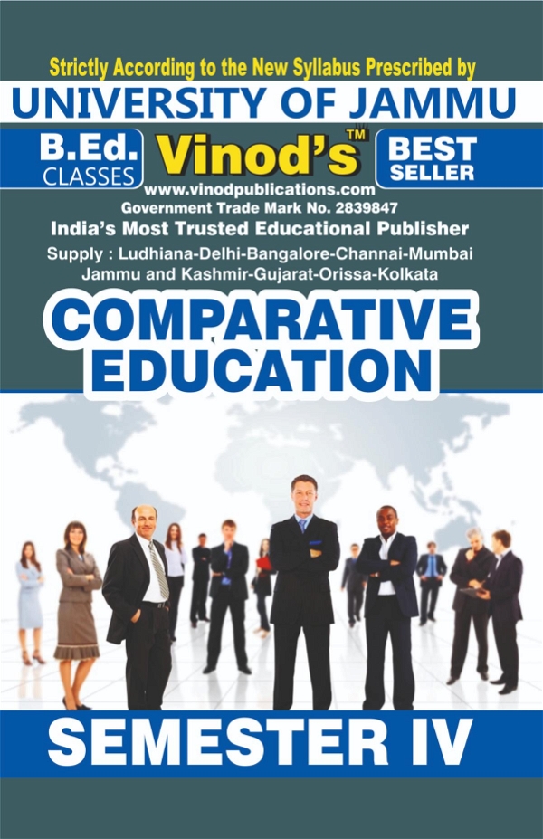 Vinod 402 (E) 7. Comparative Education (English Medium) Semester - 4 B.Ed. Jammu University Vinod Publications Book ; CALL 9218-21-9218