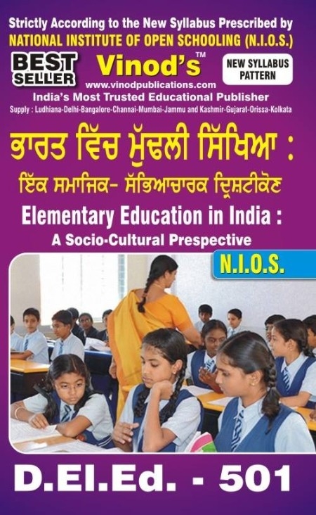 Vinod 501 (P) NIOS D.El.Ed (P) Elementary Eductaion In India: A Socio-Culture Prespective Book