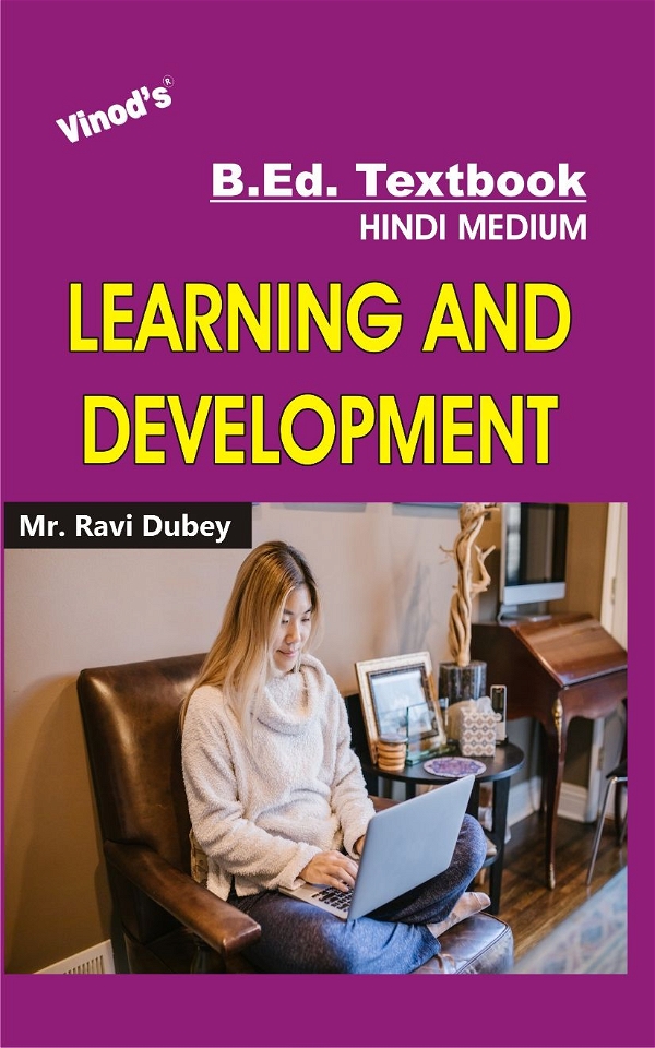 Vinod Learning And Devlopment (HINDI MEDIUM) B.Ed. Textbook - VINOD PUBLICATIONS (9218219218) - Mr. Ravi Dubey