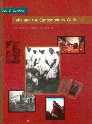 NCERT India and Contemporary World II - History For Class  10