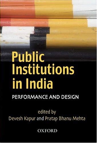 Public Institutions In India By Devesh Kapur & Pratap Bhanu Mehta