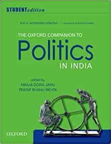 THE OXFORD COMPANION TO POLITICS IN INDIA By - Niraja Gopal Jayal & Pratap Bhanu Mehta